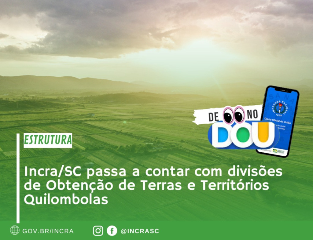 Incra cria Divisão de Territórios Quilombolas e reestrutura divisão de obtenção de terras em SC